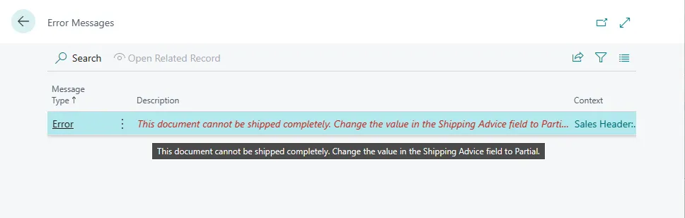 Error message stating the document cannot be shipped completely and the Shipping Advice field must be changed to Partial